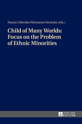 Child of Many Worlds: Focus on the Problem of