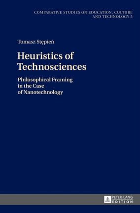 Heuristics of Technosciences: Philosophical