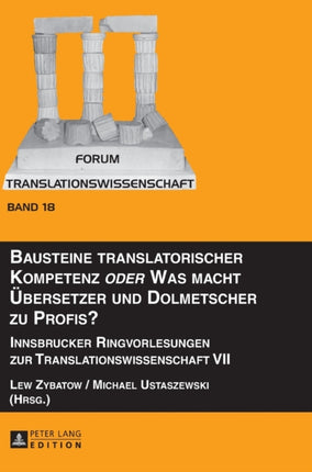 Bausteine translatorischer Kompetenz oder Was