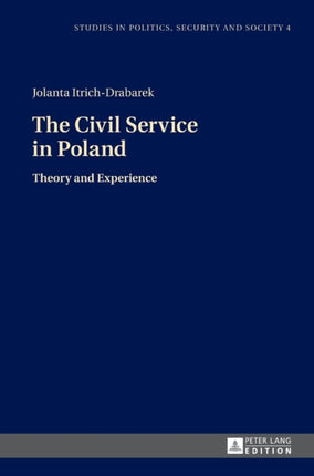 The Civil Service in Poland: Theory and
