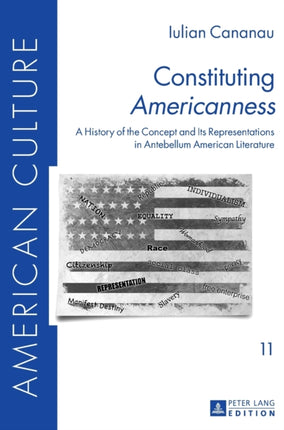 Constituting «Americanness»: A History of the