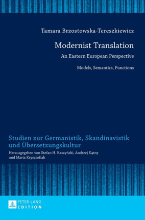 Modernist Translation: An Eastern European