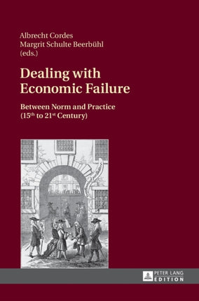 Dealing with Economic Failure: Between Norm and