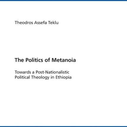 The Politics of Metanoia: Towards a