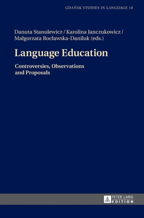 Language Education: Controversies, Observations