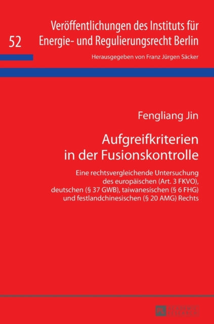 Aufgreifkriterien in der Fusionskontrolle: Eine