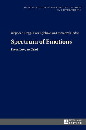Spectrum of Emotions: From Love to Grief