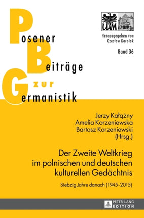 Der Zweite Weltkrieg im polnischen und deutschen