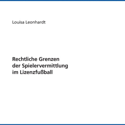Rechtliche Grenzen Der Spielervermittlung Im