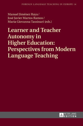 Learner and Teacher Autonomy in Higher Education:
