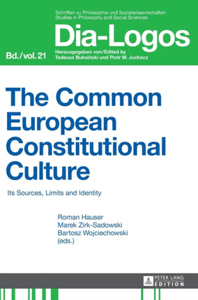 The Common European Constitutional Culture: Its
