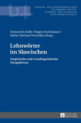 Lehnwoerter im Slawischen: Empirische und