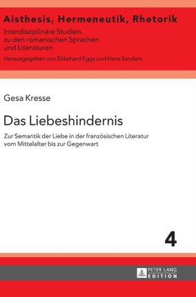 Das Liebeshindernis: Zur Semantik der Liebe in