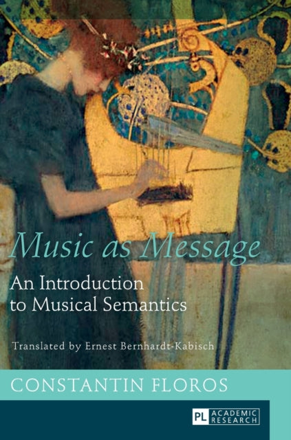 Music as Message: An Introduction to Musical