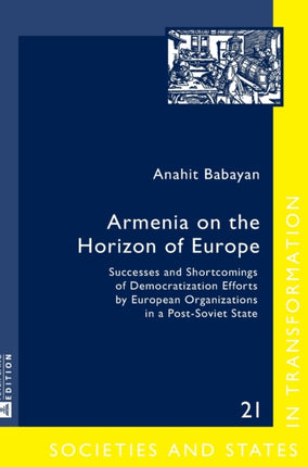 Armenia on the Horizon of Europe: Successes and