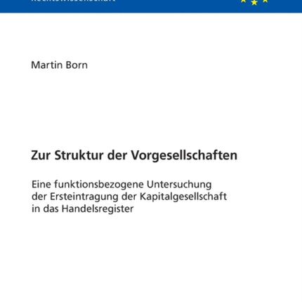 Zur Struktur der Vorgesellschaften: Eine