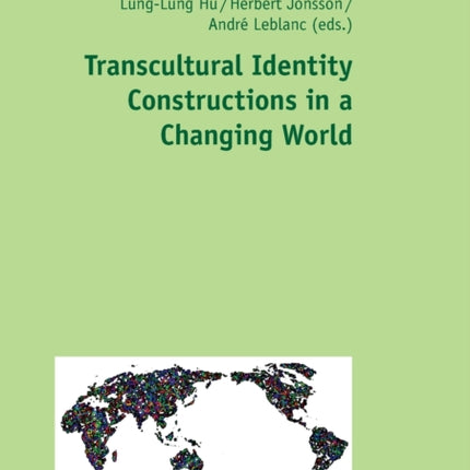 Transcultural Identity Constructions in a