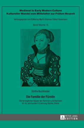 Die Familie der Fuerstin: Die herzoglichen