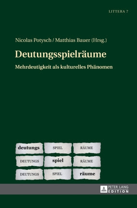 Deutungsspielraeume: Mehrdeutigkeit als