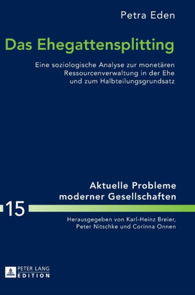Das Ehegattensplitting: Eine soziologische