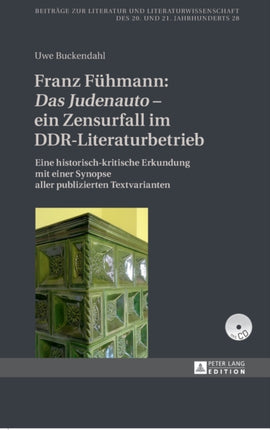 Franz Fuehmann: Das Judenauto - ein Zensurfall im