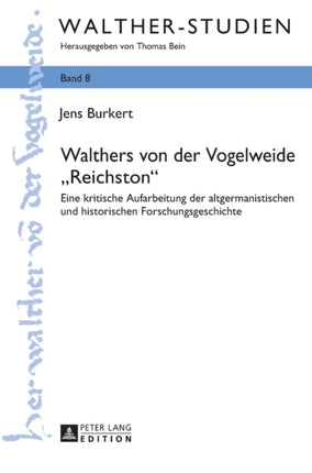 Walthers von der Vogelweide Reichston: Eine