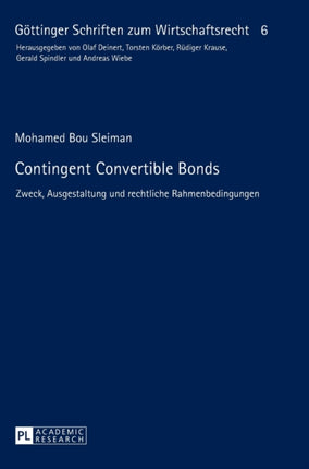 Contingent Convertible Bonds: Zweck,