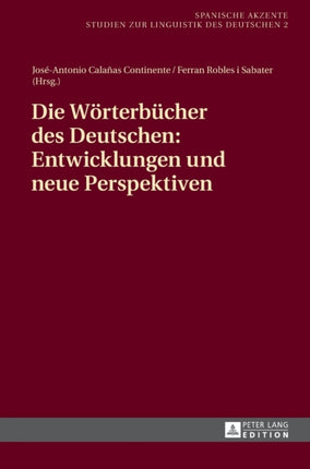 Die Woerterbuecher des Deutschen: Entwicklungen