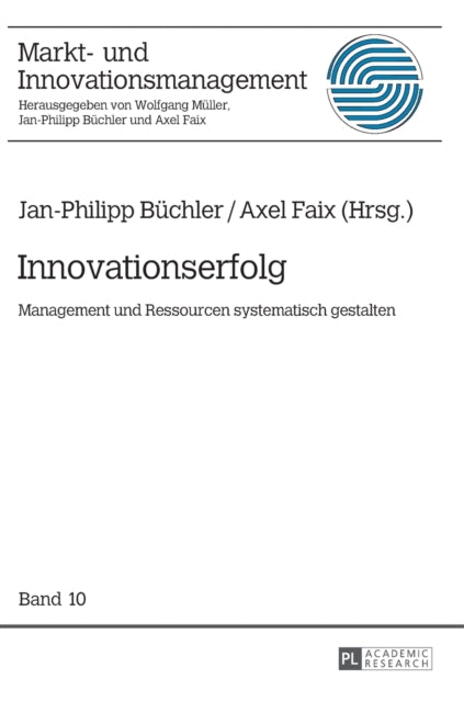 Innovationserfolg: Management und Ressourcen