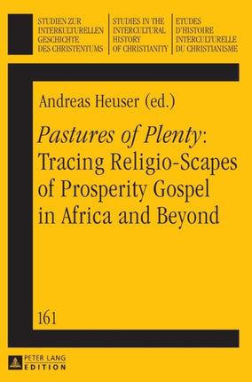 «Pastures of Plenty»: Tracing Religio-Scapes of