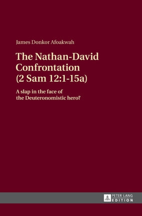 The Nathan-David Confrontation (2 Sam 12:1-15a):