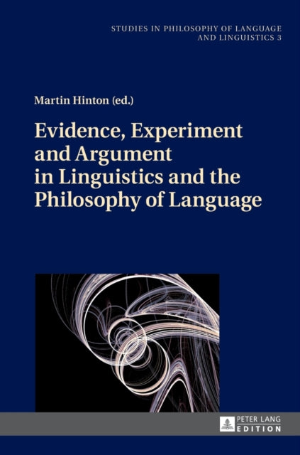Evidence, Experiment and Argument in Linguistics
