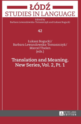 Translation and Meaning. New Series, Vol. 2, Pt.