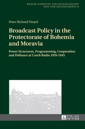 Broadcast Policy in the Protectorate of Bohemia