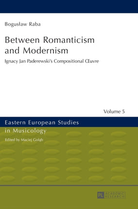 Between Romanticism and Modernism: Ignacy Jan