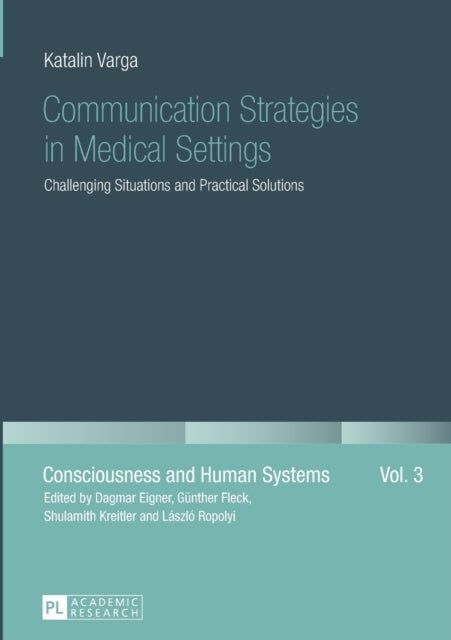 Communication Strategies in Medical Settings: