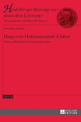 Hugo von Hofmannsthals Elektra: Eine