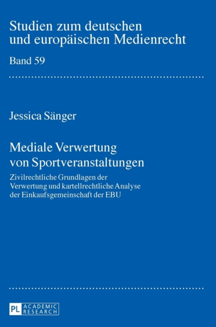 Mediale Verwertung von Sportveranstaltungen: