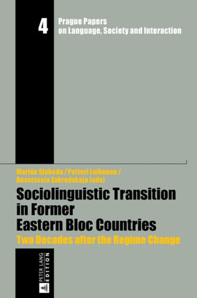 Sociolinguistic Transition in Former Eastern Bloc