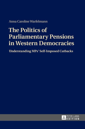 The Politics of Parliamentary Pensions in Western