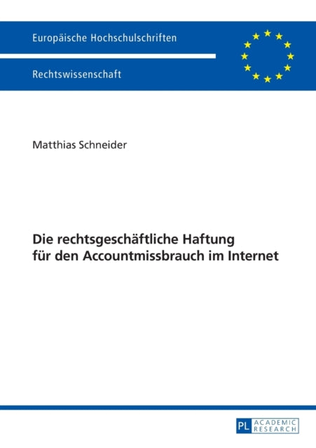 Die rechtsgeschaeftliche Haftung fuer den