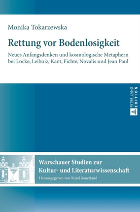 Rettung vor Bodenlosigkeit: Neues Anfangsdenken