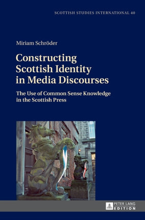 Constructing Scottish Identity in Media