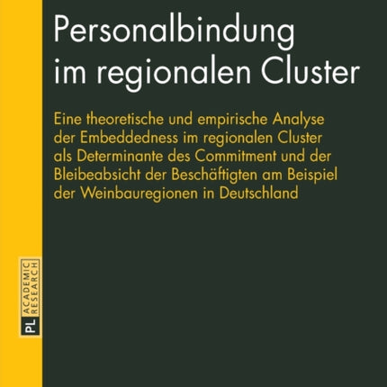 Personalbindung im regionalen Cluster: Eine