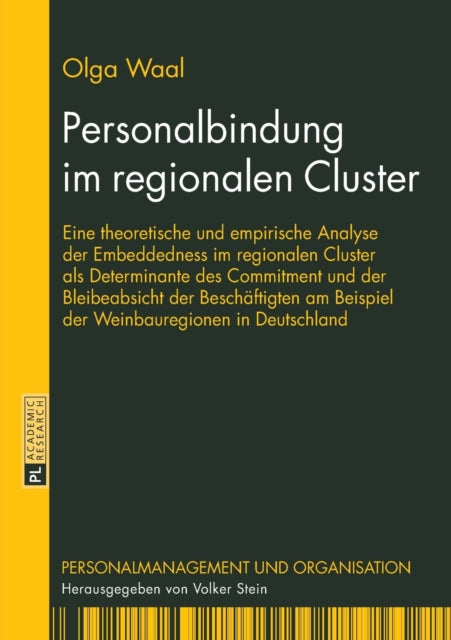 Personalbindung im regionalen Cluster: Eine