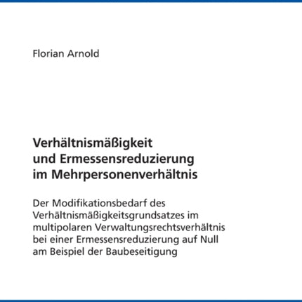 Verhaeltnismaeßigkeit und Ermessensreduzierung im