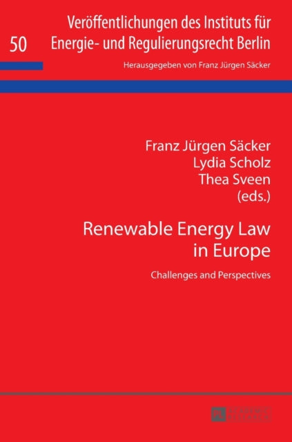 Renewable Energy Law in Europe: Challenges and