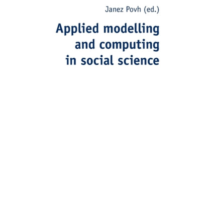 Applied modelling and computing in social science