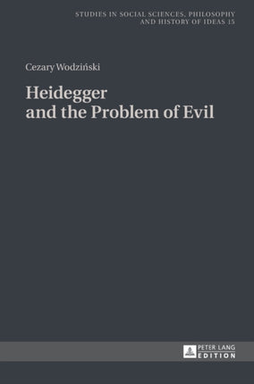 Heidegger and the Problem of Evil: Translated