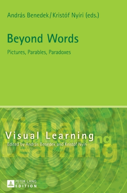 Beyond Words: Pictures, Parables, Paradoxes